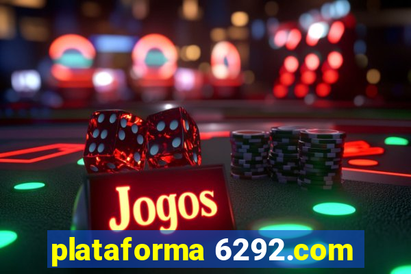 plataforma 6292.com